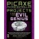 PICAXE Microcontroller Projects for the Evil Genius 